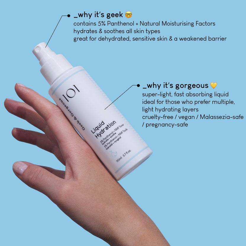 Geek & Gorgeous Liquid Hydration (110ml) Letzte 3 Tage